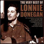 The Very Best of Lonnie Donegan (Remastered) - ロニー・ドネガン