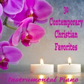 30 Contemporary Christian Favorites: Instrumental Piano artwork