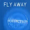 Fly Away (feat. Trevor Jackson) - EP album lyrics, reviews, download