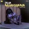 Duja Muafinama - Single album lyrics, reviews, download