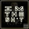 I'm the Shit - Kene P lyrics
