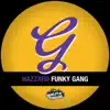 Funky Gang - Single album lyrics, reviews, download
