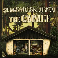 The Garage by Slagsmålsklubben album reviews, ratings, credits