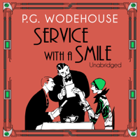 P.G. Wodehouse - Service with a Smile (Unabridged) artwork