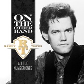 Randy Travis - If I Didn't Have You (Album Version)