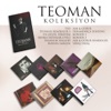 Teoman Koleksiyon (Teo, Aşk & Gurur, Teoman Remiksler 1, Paramparça Senfoni, En Güzel Hikayem, Konser 1, Renkli Rüyalar Oteli, Konser 2, İnsanlık Halleri, Aşk & Gurur Remiksler, Ruhun Sarışın, Yavaş Yavaş)