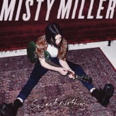Misty Miller - Another Girl Another Planet