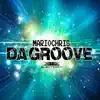 Stream & download Da Groove - Single