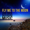 Fly Me to the Moon: Laid Back Background Music