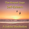 Self-Esteem (A Guided Meditation) - The Honest Guys