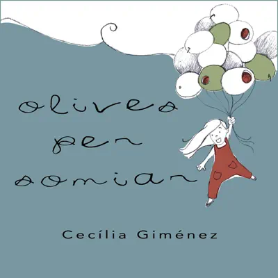Olives per Somiar - Cecília Giménez