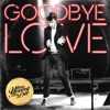 Goodbye Love - EP