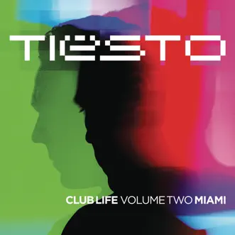 Club Life, Vol. 2 - Miami by Tiësto album reviews, ratings, credits