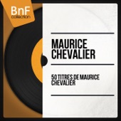 50 titres de Maurice Chevalier (Mono Version) artwork