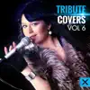 Tribute Covers - Vol. 6 album lyrics, reviews, download