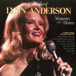 The Best of Lynn Anderson: Memories and Desires - Lynn Anderson