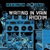 Waiting in Vain Riddim - Single