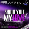Tempo Elektrik, PKay & Martin Carr - Show You My Love