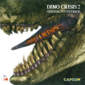 DINO CRISIS 2 ORIGINAL SOUNDTRACK