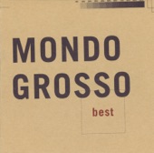 MONDO GROSSO best artwork