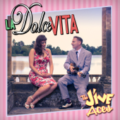 La Dolce Vita - The Jive Aces