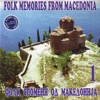 Folk Memories from Macedonia, Vol. 1