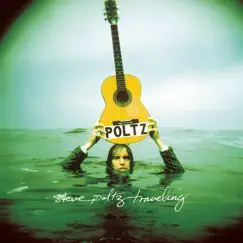 Traveling by Steve Poltz album reviews, ratings, credits