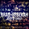 Body of Christ (Radio Remix) - Single