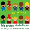 Die ersten Kinderlieder (Zum Mitsingen inkl. Playbacks von allen Liedern)