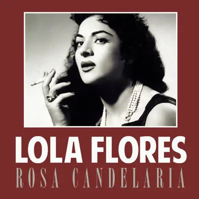 Rosa Candelaria - Single - Lola Flores