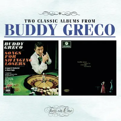 Songs For Swinging Losers/Sings For Intimate Moments - Buddy Greco Songs For Swinging Losers/Sings For Intimate Moments - Buddy Greco