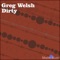 Dirty - Greg Welsh lyrics