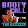 Booty Call (The Remixes)