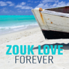 Zouk Love Forever - Various Artists