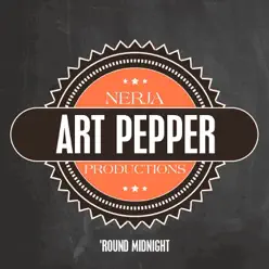 'Round Midnight - Art Pepper 'Round Midnight - Art Pepper