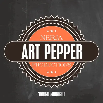 'Round Midnight - Art Pepper 'Round Midnight - Art Pepper