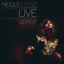 Slow Phaser (Deluxe Edition) - Nicole Atkins