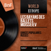 Danses populaires russes (Mono Version) - EP - Les Bayans des Ballets Moïsseiev