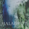 Malagrót, 2006