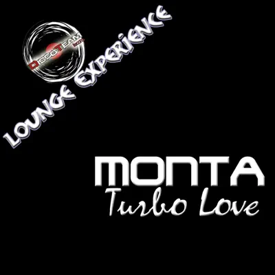 Turbo Love (Lounge Experience) - Monta Turbo Love (Lounge Experience) - Monta