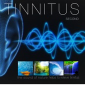 Tinnitus Second - The Sound of Nature to Helps to Relieve Tinnitus artwork