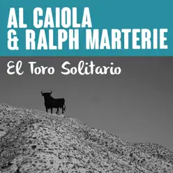 El Toro Solitario - Single - Al Caiola El Toro Solitario - Single - Al Caiola
