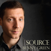 Source (feat. Peter Washington & Kenny Washington) - Benny Green