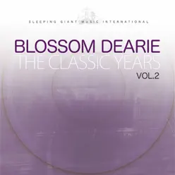 The Classic Years, Vol. 2 - Blossom Dearie