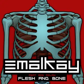 Flesh & Bone (feat. Rod Azlan) [Delta Heavy Remix] by Emalkay song reviws