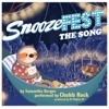 SnoozeFEST the Song - Single