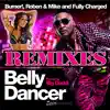 Belly Dancer (Remixes) [feat. Big Daddi] - EP album lyrics, reviews, download