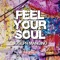 Feel Your Soul (Alex Patane' Remix) - Joseph Mancino lyrics