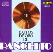 16 Grandes Éxitos De Panchito