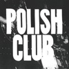Polish Club - EP